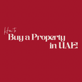 How to Buy Property in UAE - as an Expat (coming soon)