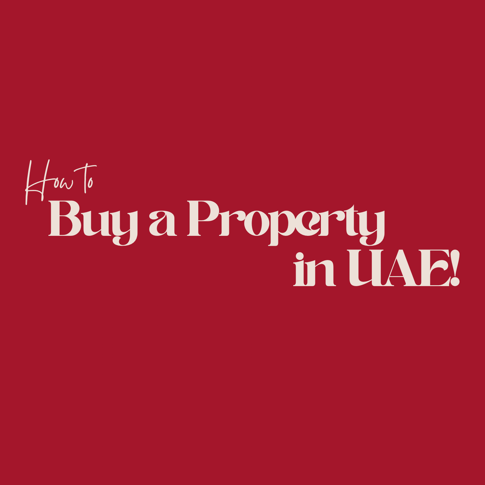 How to Buy Property in UAE - as an Expat (coming soon)